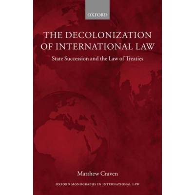 预订The Decolonization of International Law:State Succession and the Law of Treaties