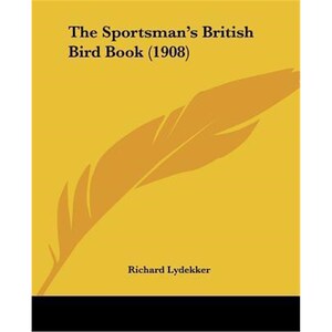 按需印刷The Sportsman's British Bird Book (1908)[9781120930293]