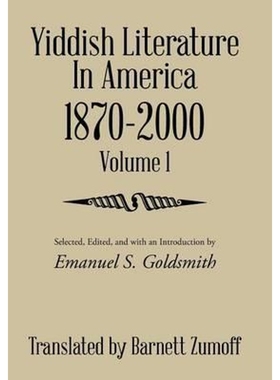 按需印刷Yiddish Literature in America 1870-2000[9781514436523]