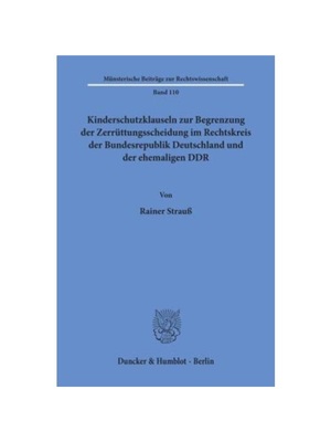 预订【德语】Kinderschutzklauseln zur Begrenzung der Zerrüttungsscheidung im Rechtskreis der Bundesrepublik Deutschland