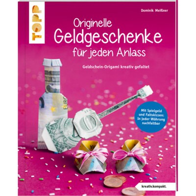 预订【德语】Originelle Geldgeschenke für jeden Anlass (kreativ.kompakt):Geldschein-Origami