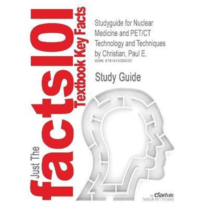 预订Studyguide for Nuclear Medicine and Pet/CT Technology and Techniques by Christian, Paul E., ISBN 978