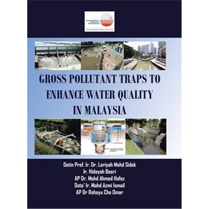 按需印刷不退不换Gross Pollutant Traps to Enhance Water Quality in Malaysia[9781543753721]