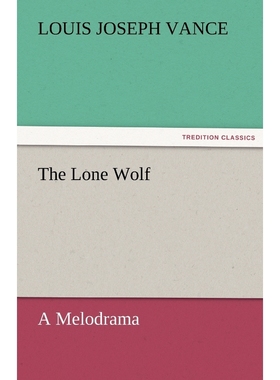 按需印刷The Lone Wolf A Melodrama[9783842467378]