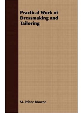 按需印刷不退不换Practical Work of Dressmaking and Tailoring[9781409726838]
