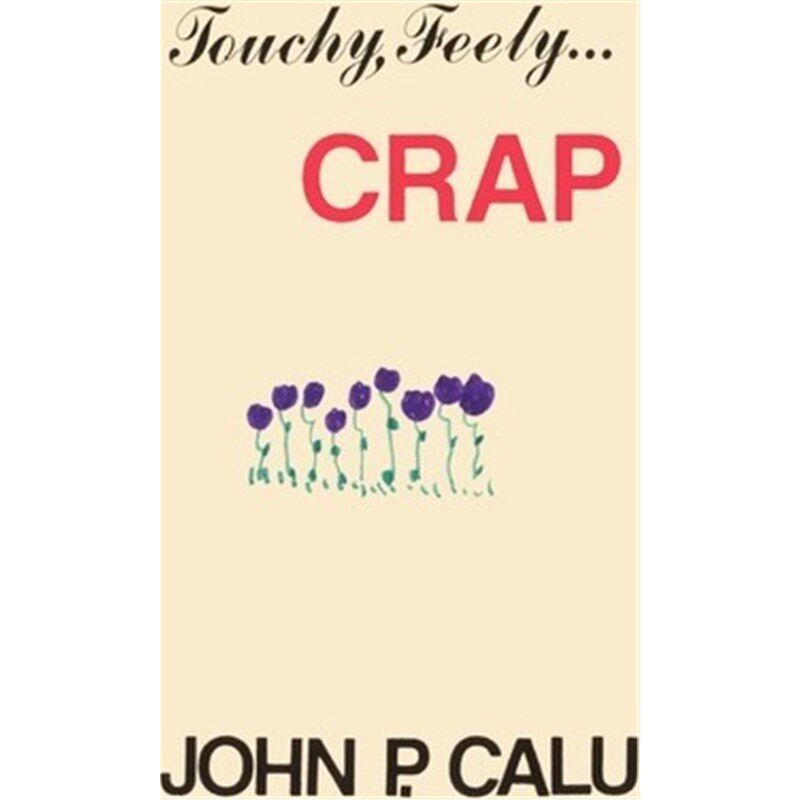 按需印刷不退不换Touchy, Feely...Crap[9780595226429]