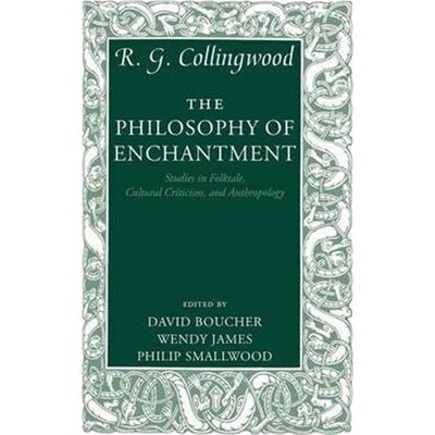 按需印刷不退不换The Philosophy of Enchantment:Studies in Folktale, Cultural Criticism, and Anthropology[9780199228089]