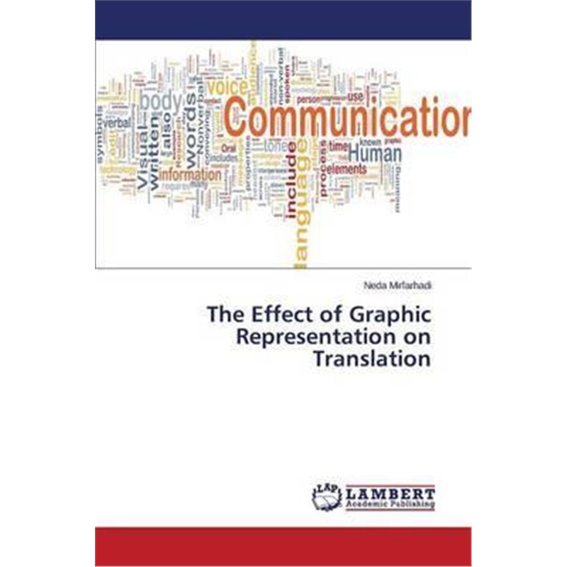 按需印刷The Effect of Graphic Representation on Translation[9783659805202]