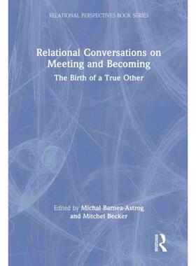按需印刷不退不换TF Relational Conversations on Meeting and Becoming[9781032351407]
