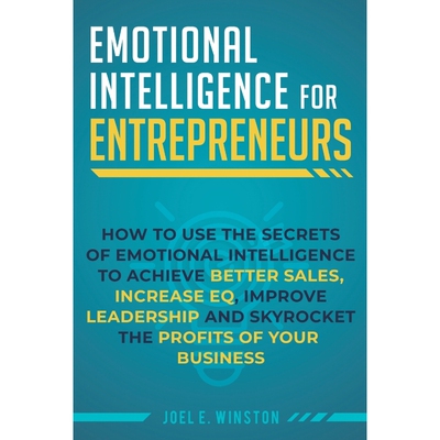 按需印刷不退不换Emotional Intelligence for Entrepreneurs[9781951999094]