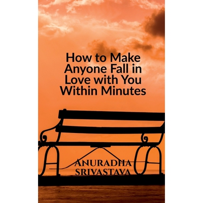 按需印刷不退不换How to Make Anyone Fall in Love with You Within Minutes[9781685549329]