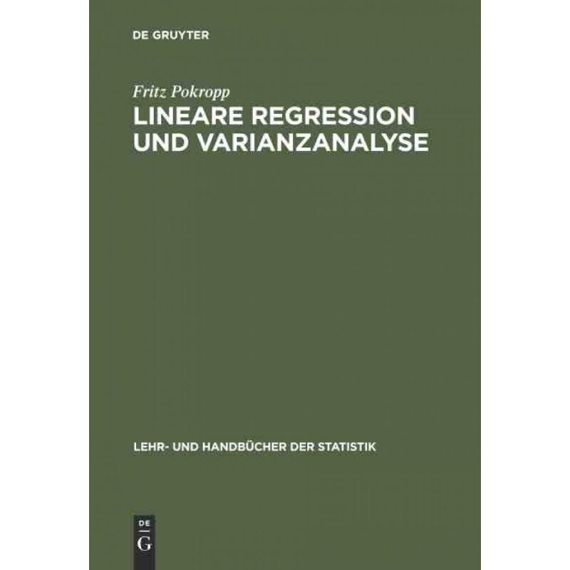 按需印刷不退不换德语Lineare Regression und Varianzanalyse:[9783486229974]