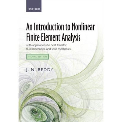 预订An Introduction to Nonlinear Finite Element Analysis Second Edition:with applica[9780198871392]