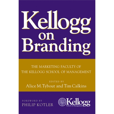 按需印刷不退不换图书Kellogg on Branding:The Marketing Faculty of The Kellogg School of Management[9780471690160]