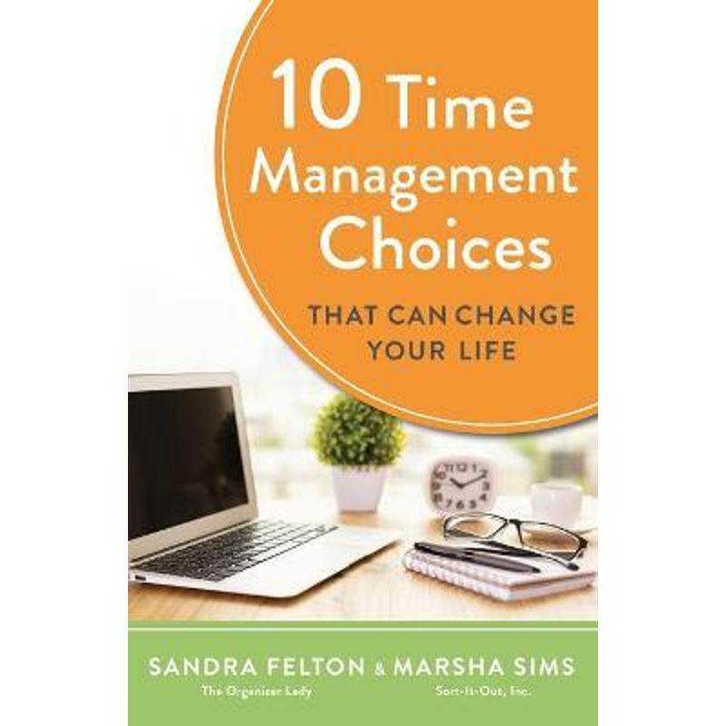 预订10 time management choices that can change your life