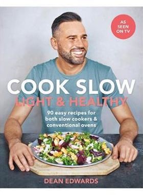 预订Cook Slow: Light & Healthy:90 easy recipes for both slow cookers & conventional ovens