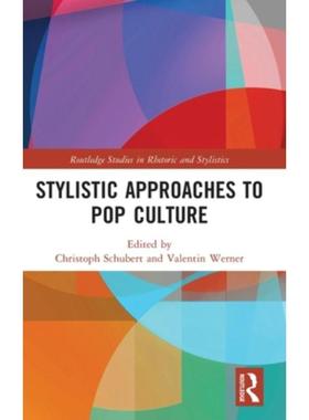 按需印刷TF Stylistic Approaches to Pop Culture[9780367707309]