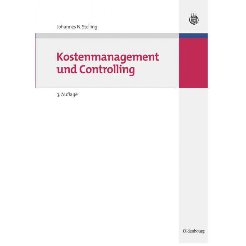 按需印刷不退不换DEG Kostenmanagement und Controlling[9783486587807]