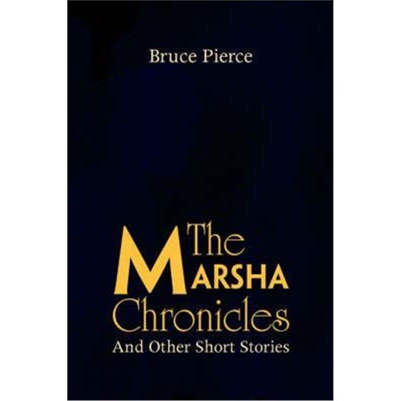 按需印刷不退不换The Marsha Chronicles[9781436332262]