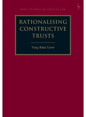 按需印刷不退不换Rationalising Constructive Trusts[9781509935161]