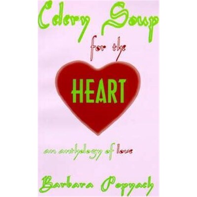 按需印刷不退不换Celery Soup for the Heart:An Anthology of Love[9780759636187]