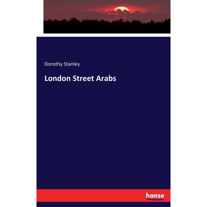 按需印刷London Street Arabs[9783744752473]