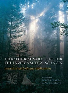 按需印刷不退不换Hierarchical Modelling for the Environmental Sciences:Statistical methods and applications[9780198569671