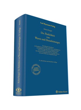 预订不退不换德语Die ?hnlichkeit von Waren und Dienstleistungen:Sammlung der Spruchpraxis des Reichspatentamts, des Deuts