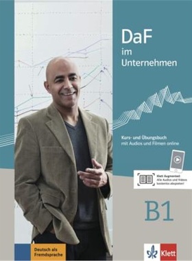 预订【德语】 DaF im Unternehmen B1 Kurs- und Übungsbuch mit Audios und Filmen onlin[9783126764506]