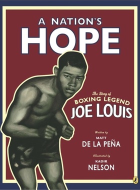 预订Nation's Hope: the Story of Boxing Legend Joe Louis[9780147510617]