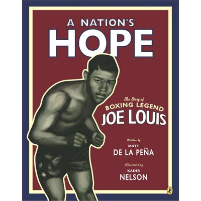 预订不退不换Nation's Hope: the Story of Boxing Legend Joe Louis[9780147510617]