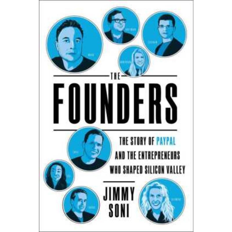 预订The Founders:The Story of Paypal and the Entrepreneurs Who Shaped Silicon Valley 书籍/杂志/报纸 原版其它 原图主图