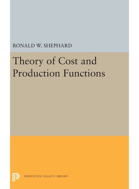 按需印刷不退不换Theory of Cost and Production Functions[9780691647524]