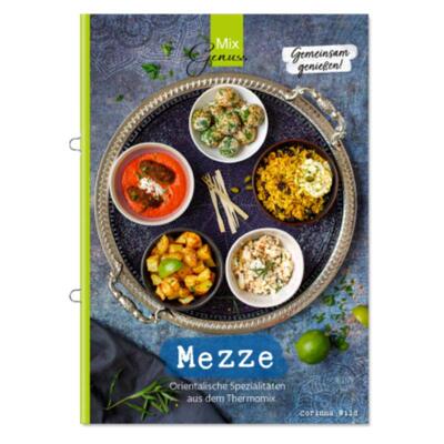 预订【德语】 MEZZE - Gemeinsam genießen:Orientalische Spezialitäten aus dem Thermomix