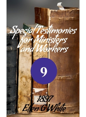 按需印刷Special Testimonies for Ministers and Workers-No. 9 (1897)[9781638866824]