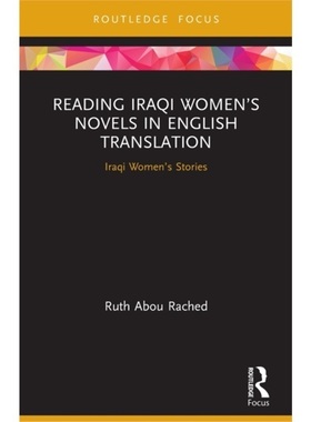 预订Reading Iraqi Women's Novels in English Translation[9780367564476]