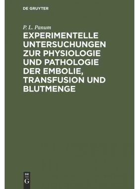 预订DEG Experimentelle Untersuchungen zur Physiologie und Pathologie der Embolie, Transfusion und Blutme