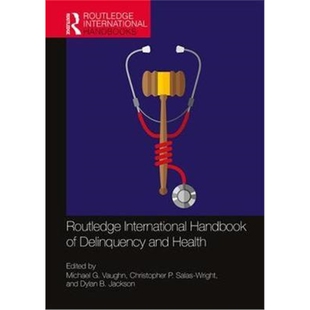 按需印刷不退不换Routledge Handbook Health 9780367256920 and International Delinquency