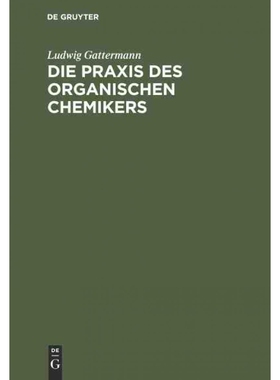 按需印刷不退不换德语Die Praxis des organischen Chemikers:[9783111142210]