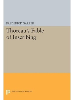 按需印刷Thoreau's Fable of Inscribing[9780691605401]