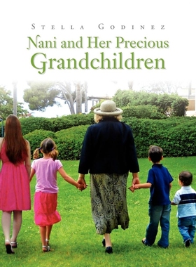 按需印刷Nani and Her Precious Grandchildren[9781456812638]