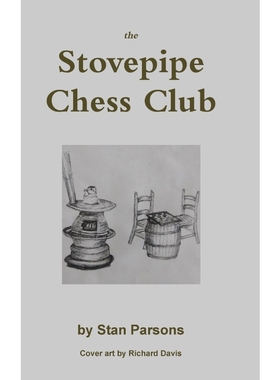 按需印刷the Stovepipe Chess Club[9780359160143]