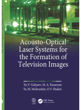 按需印刷不退不换Acousto-Optical Laser Systems for the Formation of Television Images[9781138595200]