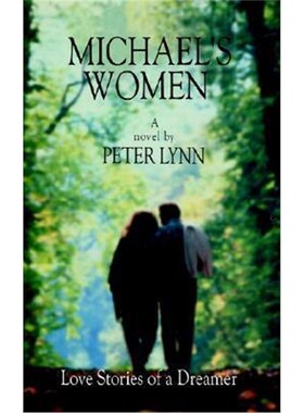 按需印刷不退不换Michael's Women:Love Stories of a Dreamer[9781410714756]