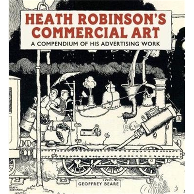 预订Heath Robinson's Commercial Art: A Compendium of His Advertising Work