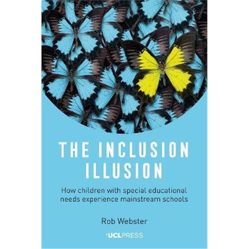 预订the inclusion illusion:how children with special educational