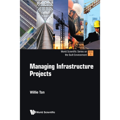 按需印刷不退不换Managing Infrastructure Projects[9789811239595]