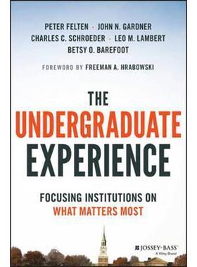 预订不退不换The Undergraduate Experience:Focusing Institutions on What Matters Most