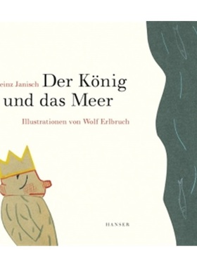 预订【德语】Der Konig und das Meer[9783446239456]