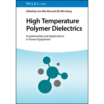 预订High Temperature Polymer Dielectrics:Fundament